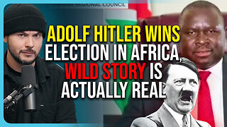 Adolf Hitler WINS Election In Africa, Wild Story Is ACTUALLY REAL