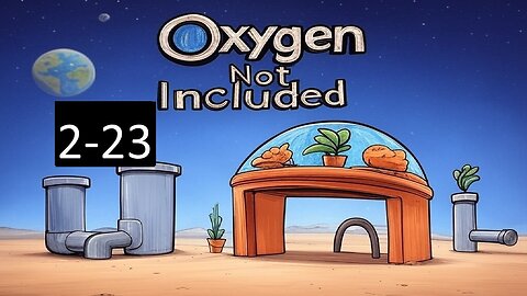 Whoever Can Understand Automation (Oxygen Not Included) 2-23