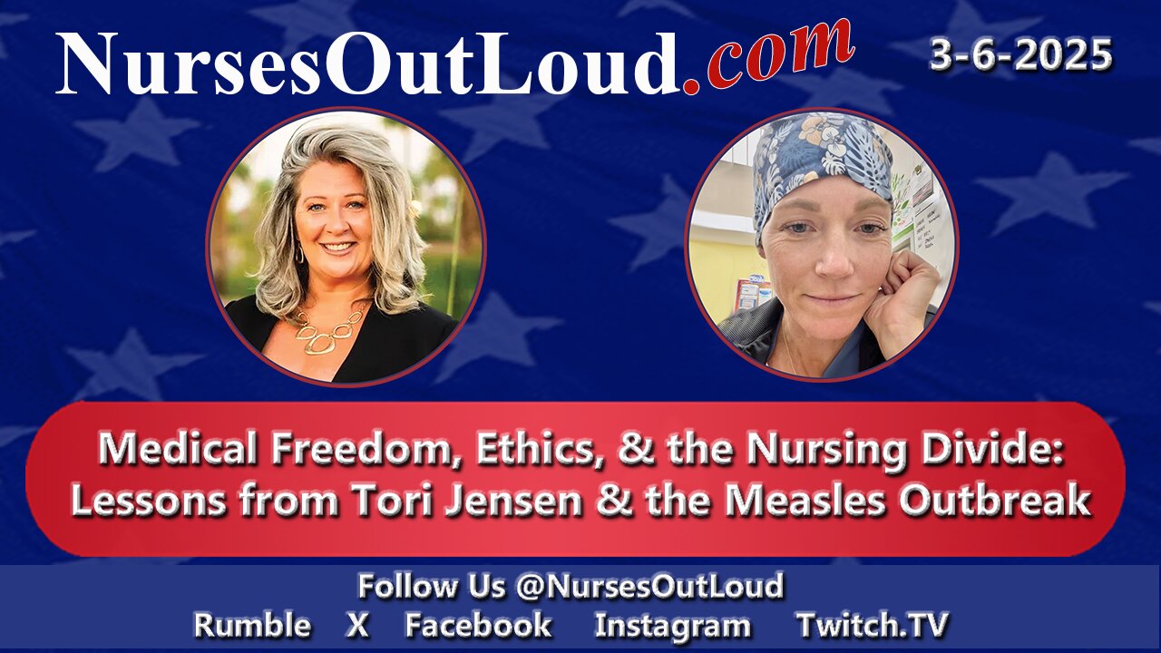 Medical Freedom, Ethics, & the Nursing Divide: Lessons from Tori Jensen & the Measles Outbreak