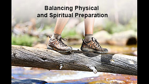 PFTTOT Part 463 Balancing Physical and Spiritual Preparation