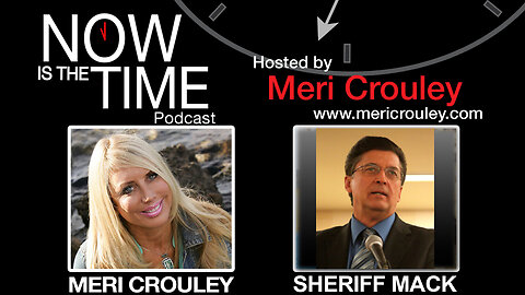 SHERIFF MACK on JUSTICE and BEATING the CLINTONS and RESTORING the REPUBLIC!