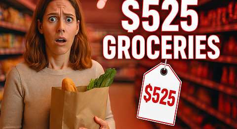 American Families Furious at “$525 Grocery Reality