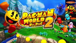 [Classic] Pac-Man World Re-Pac 1 and 2 👻 🟡 🟡 🟡 Relaxing on Sunday