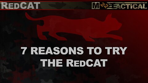 7 Reasons to try the RedCat