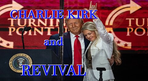 CHARLIE KIRK and REVIVAL