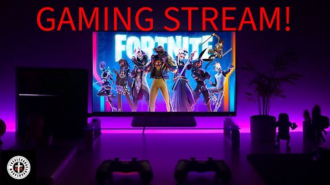 GAMING STREAMM: FORTNITE AND TALKING
