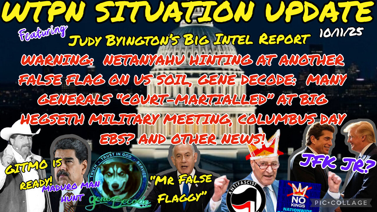 WTPN ~ Judy Byington ~ Situation Update ~ 10-11-25 ~ Trump Return ~ Restored Republic via a GCR