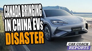 Why Canada's Chinese EV Deal Is a HUGE Mistake!