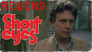 REWIND: 'SHORT EYES' (1977) is EXTREMELY DARK