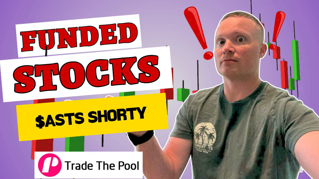 Shorting $ASTS with Trade the Pool