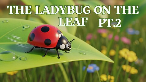 The Ladybug on the Leaf - Fun Kids Sing-A-Long