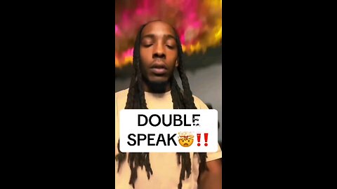 what is double speak? is it real?