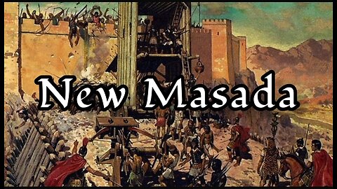 The Battle of New Masada