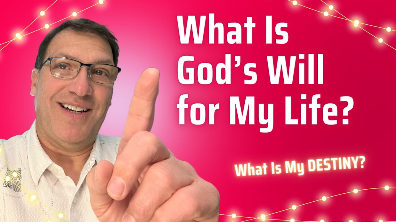 WHAT IS GOD’S WILL FOR MY LIFE? WHAT IS MY DESTINY? - Pastor Steve Garcia- Star Rising Church