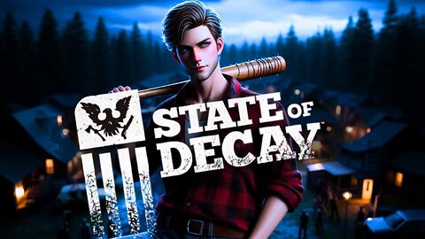 State of Decay - Full Story (Cinematic Game Movie) [No Commentary]