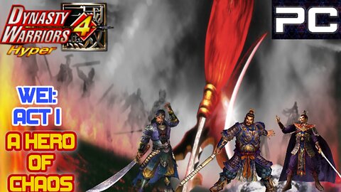 Dynasty Warriors 4 Hyper Musou Mode Playthrough (Wei Act 1)