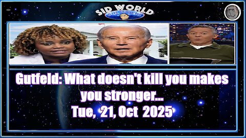Gutfeld-What doesn't kill you makes you stronger...