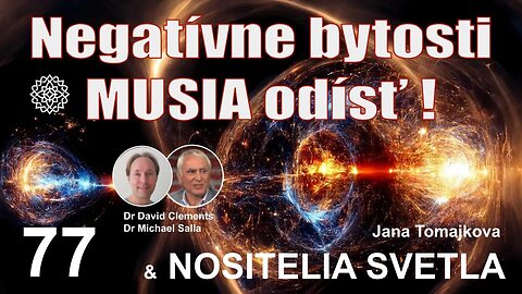 NOSITELIA SVETLA💫: Negatívne bytosti MUSIA odísť !