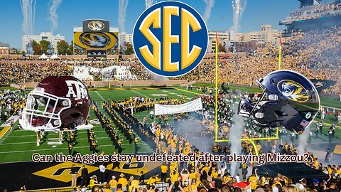 Can Elko and the Aggies stay undefeated after a visit to Mizzou?