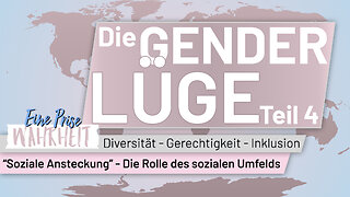 Wie soziale Ansteckung die Sache verschärft | Die Gender Lüge, Teil 4