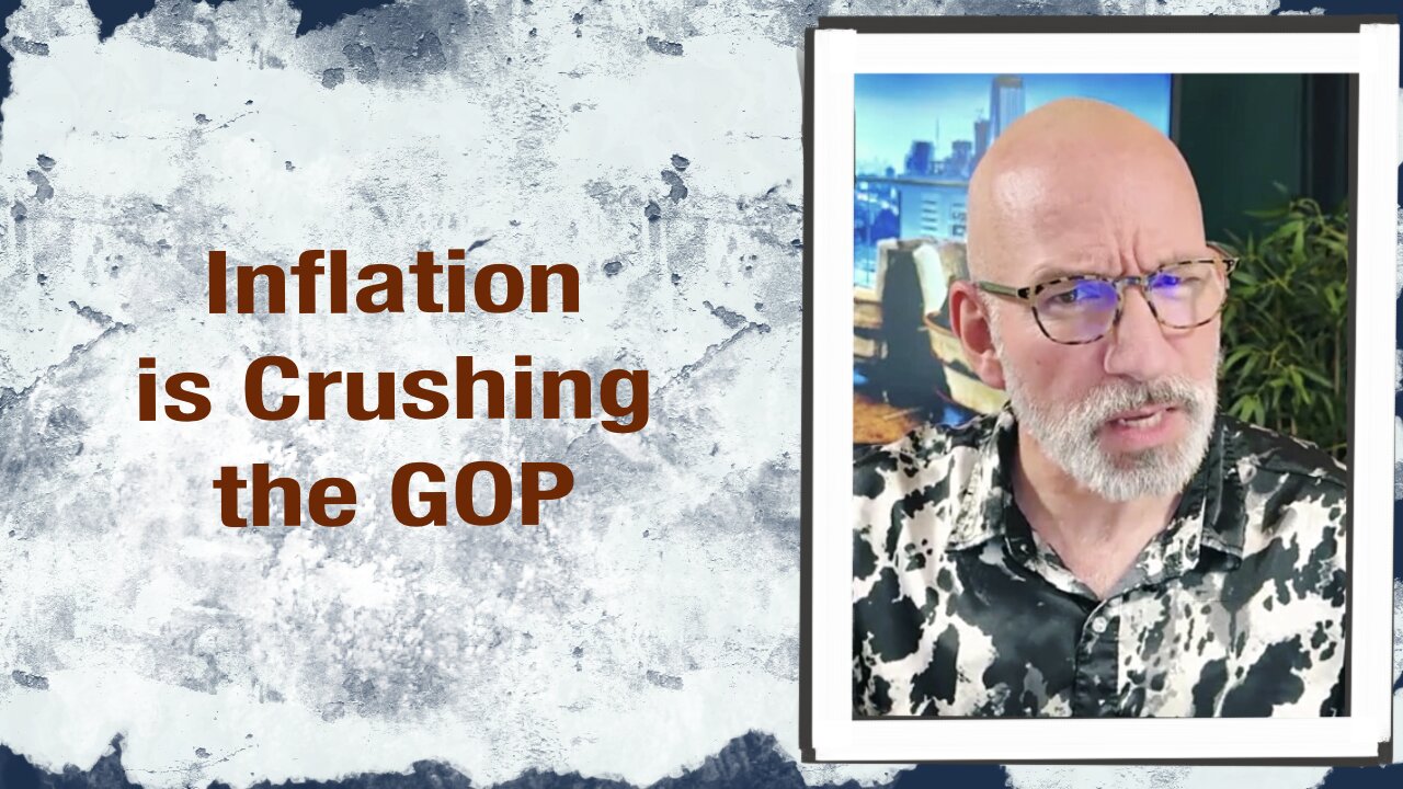 Inflation is crushing the GOP