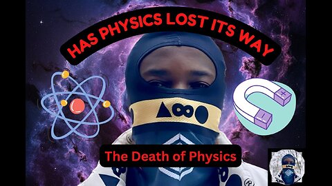 Has Physics lost its Way? - The Death of Physics with Alexander Ngu