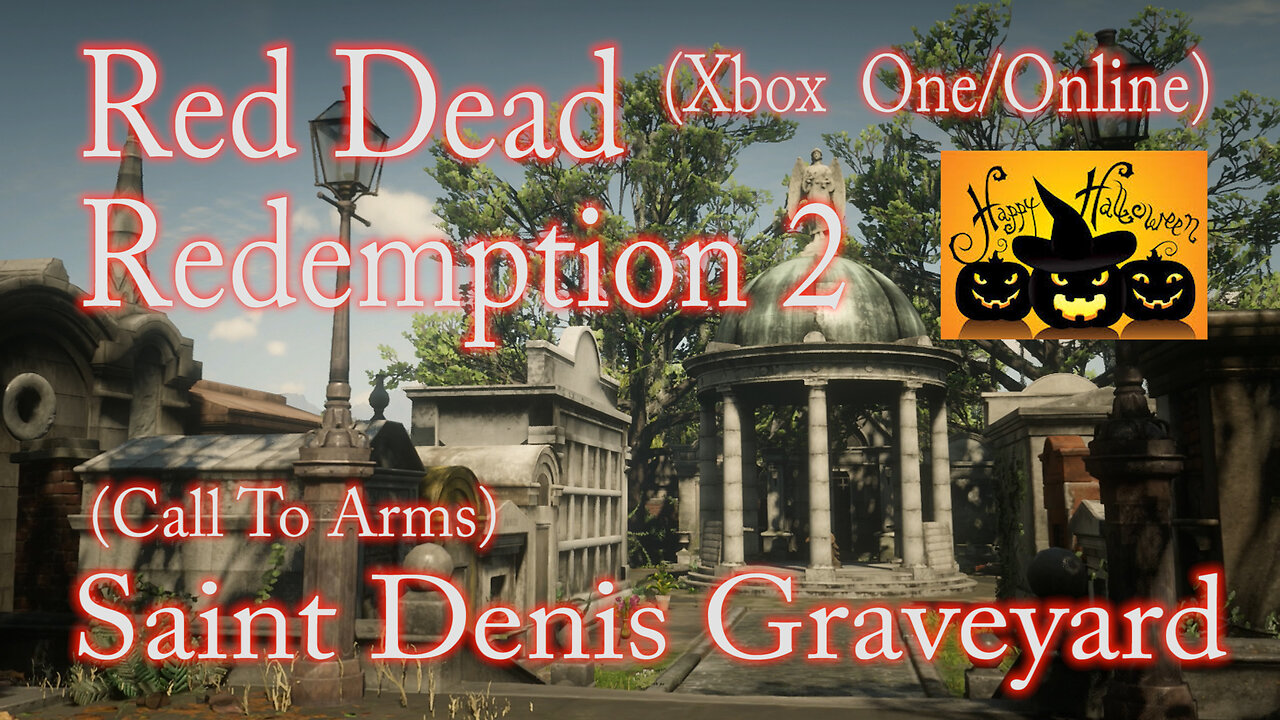 Red Dead Redemption 2 (Xbox One/Online) Saint Denis Graveyard