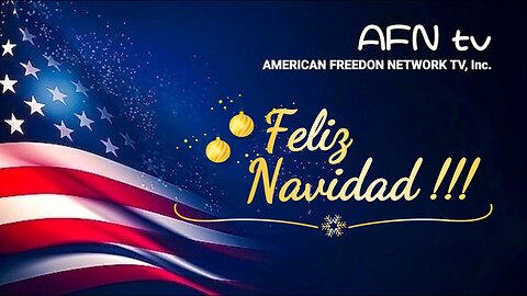 0:03 / 8:08 AFN TV - SALUDOS NAVIDAD - 2024