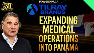 Tilray Brands Expanding Medical MJ Operations Into Panama
