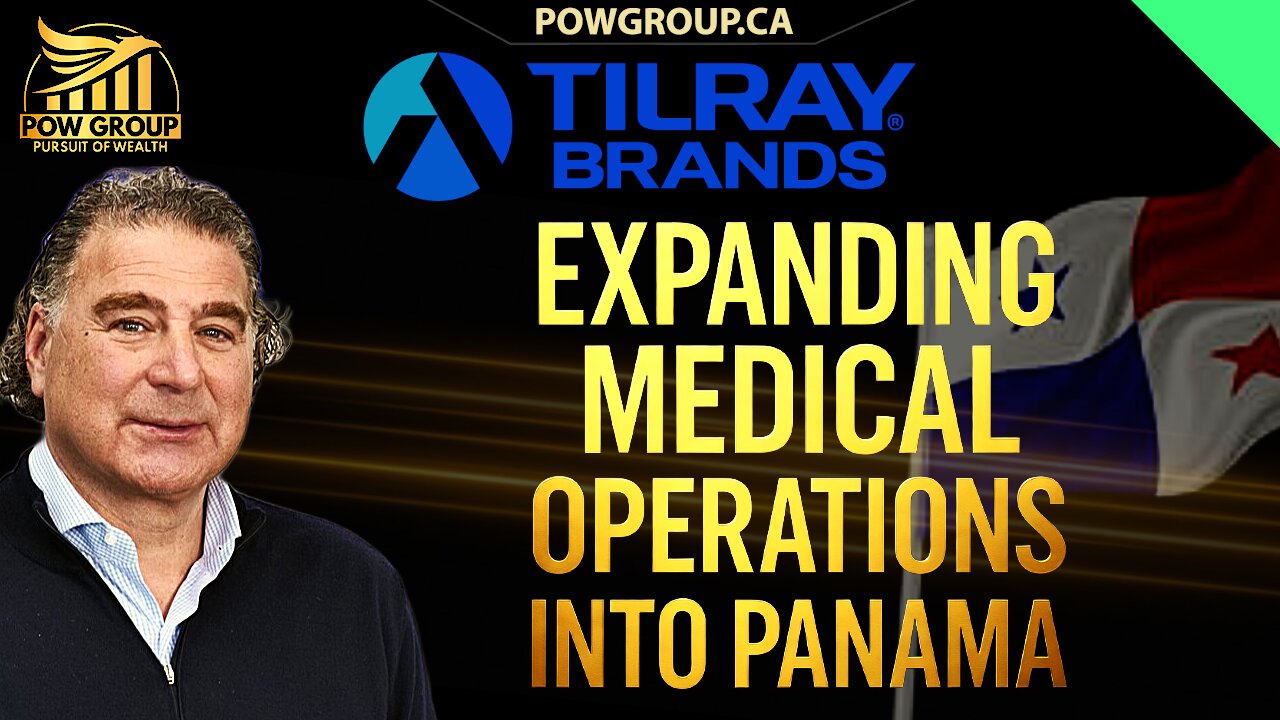 Tilray Brands Expanding Medical MJ Operations Into Panama