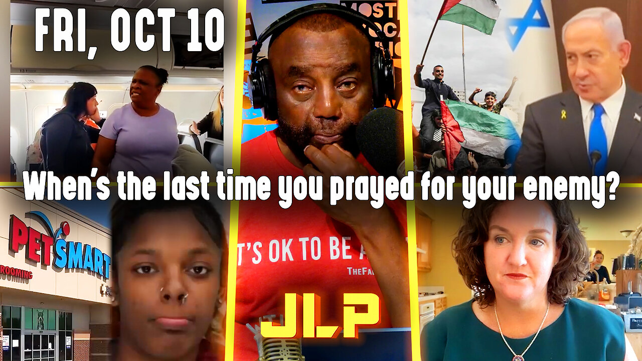 When's the last time you prayed for your enemy? | JLP Fri 10-10-25