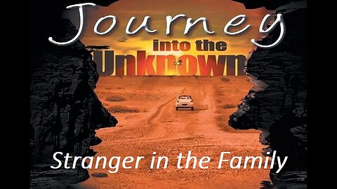 JOURNEY INTO THE UNKNOWN Episode 13 STRANGER IN THE FAMILY Jan 16, 1969