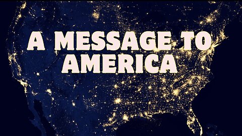 A Message To America… Prepare Now!