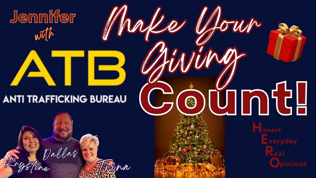 Make Your Giving Count With Jennifer From Anti Trafficking Bureau!