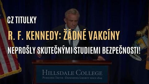 Robert F. Kennedy: Žádné vakcíny neprošly placebem kontrolovanými studiemi! (CZ TITULKY)