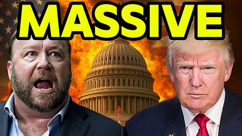 Alex Jones: ‘Trump Is About to Do Something MASSIVE!'