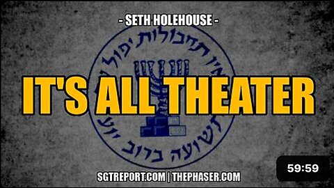 IT'S ALL THEATER -- Seth Holehouse