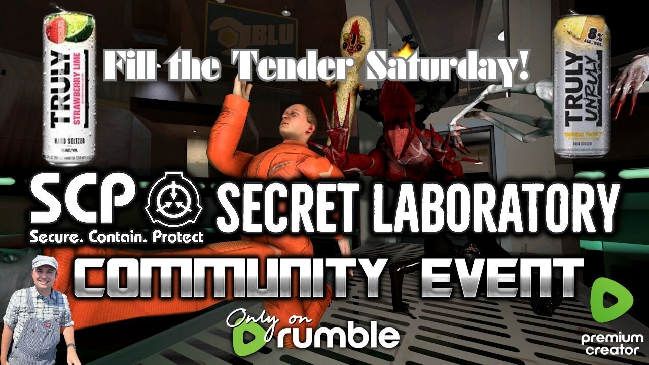 Fill The Tender Saturday: SCP Secret Laboratory with the Rumble Gaming Community! 🍸🍸🍸