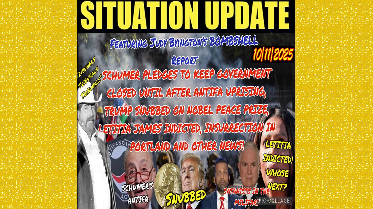 SITUATION UPDATE 10/11/25 - Trump Snubbed On Nobel Peace Prize, Insurrection In Fasci Portland