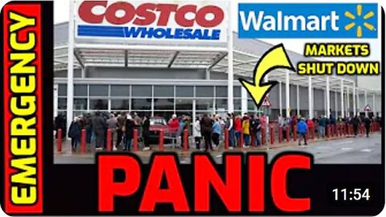 It BEGINS... ⚠️ Officials Order Markets SHUT DOWN - Panic Buying Breaks Out at Costco _ Walmart