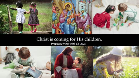 Prophetic View with CL - Message : God is coming for His Children