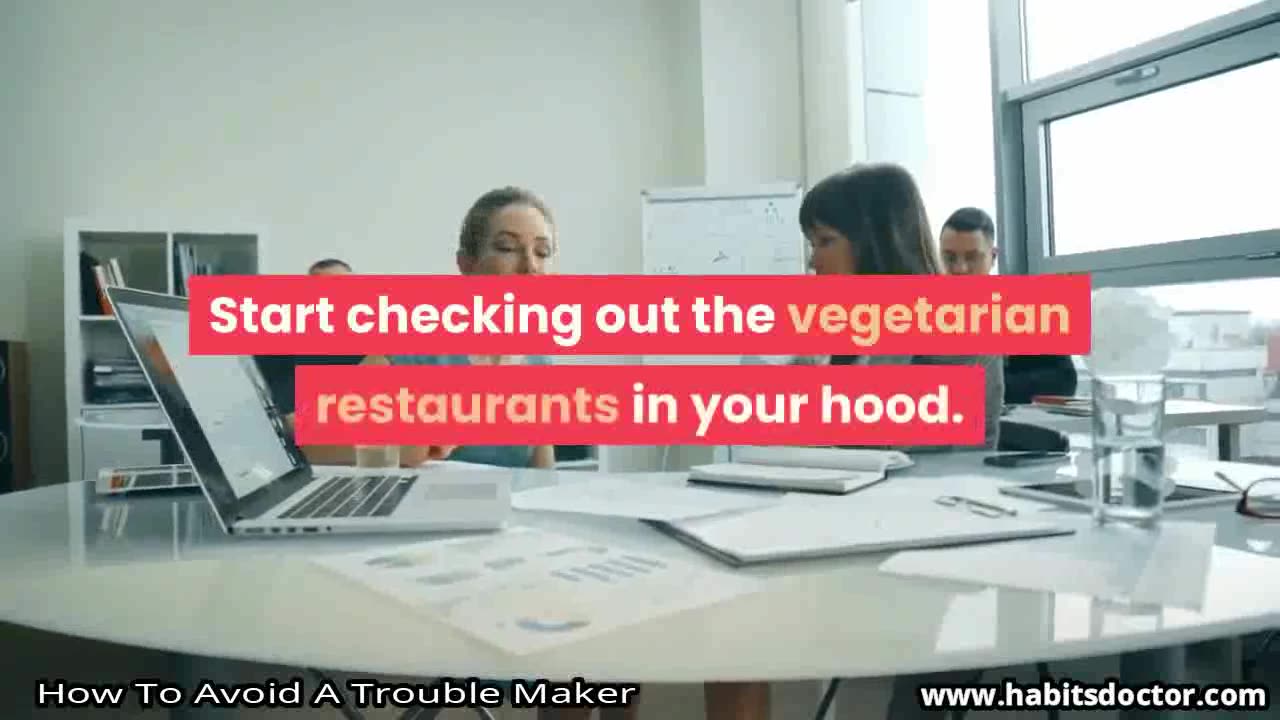 How To Avoid A Trouble Maker