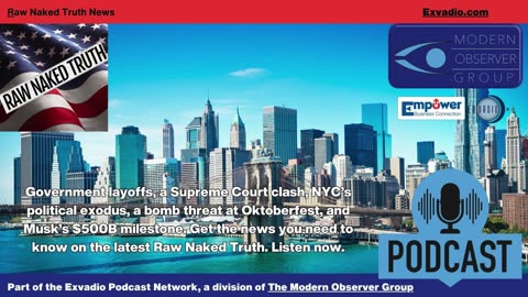 Raw Naked Truth News - 10.2.25 - Government layoffs and more - Ep 694