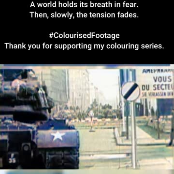 1961 Tanks at Checkpoint Standoff #ColourisedHistory