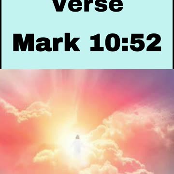 Daily Bible Verse - Mark 10:52