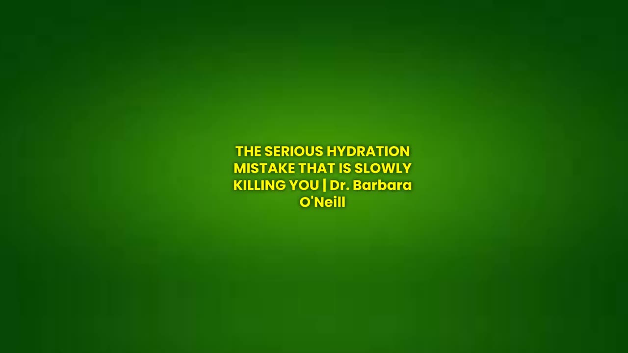 Dr. Barbara O'Neill | THE SERIOUS HYDRATION MISTAKE that is SLOWLY KILLING YOU