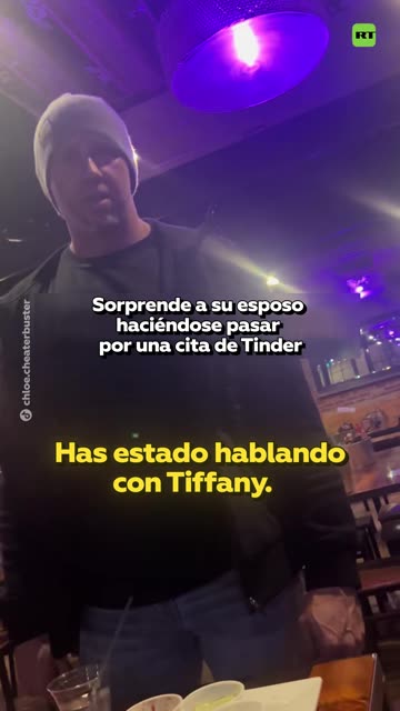 Mujer finge ser una cita de Tinder para atrapar a su marido infiel
