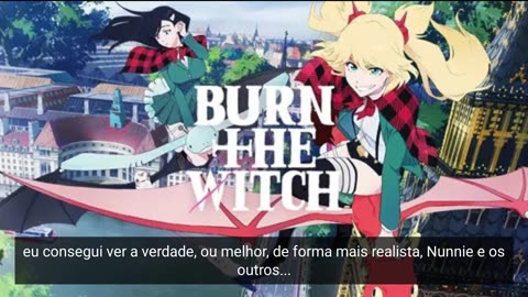04.75.Burn-the-witch-possible-real-side-of-it-from-serie-and-anime