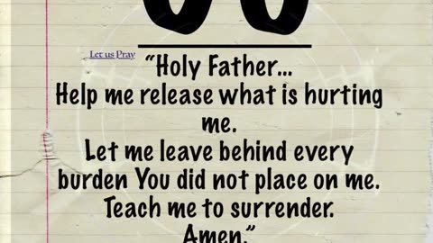 Prayer to Let Go of Stress, Hurt & Past Pain Isaiah 43:18-19