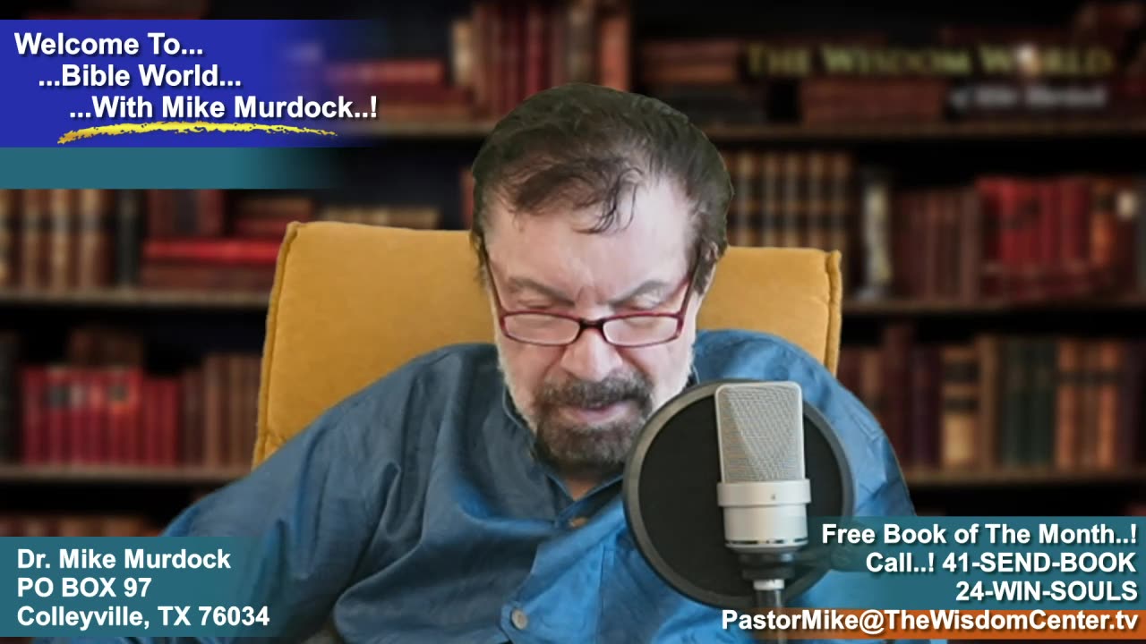Wed Oct. 22 - Welcome To Bible World With Mike Murdock..!!